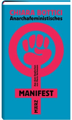 Anarchafeministisches Manifest - Bottici, Chiara