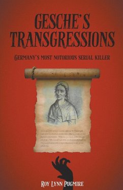 Gesche's Transgressions - Pugmire, Roy Lynn Gesche's Transgressions - Pugmire, Roy Lynn