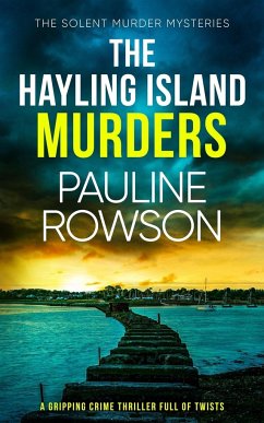 THE HAYLING ISLAND MURDERS a gripping crime thriller full of twists - Rowson, Pauline