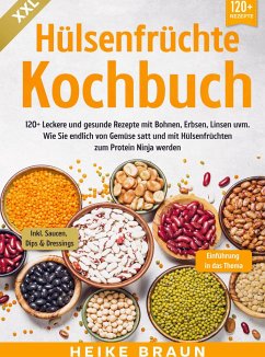 XXL Hülsenfrüchte Kochbuch - Braun, Heike
