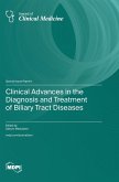 Clinical Advances in the Diagnosis and Treatment of Biliary Tract Diseases