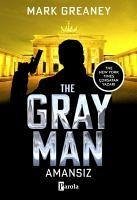 Amansiz - The Gray Man - Greaney, Mark