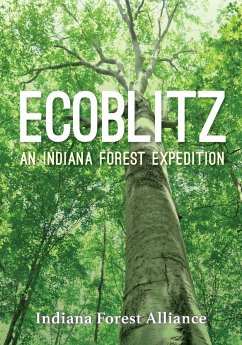 Ecoblitz - Indiana Forest Alliance