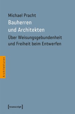 Bauherren und Architekten (eBook, PDF) - Pracht, Michael