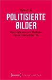 Politisierte Bilder (eBook, PDF)