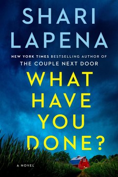 What Have You Done? - Lapena, Shari