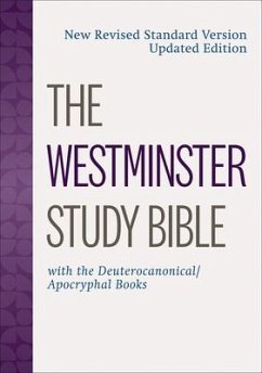 The Westminster Study Bible - John Knox Press, Westminster