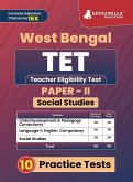 West Bengal TET Paper - II (Social Studies) Exam Book 2023 (English Edition)   Teacher Eligibility Test   10 Practice Tests (1800 Solved MCQs) with Free Access To Online Tests