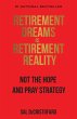 Retirement Dreams vs. Retirement Reality - Bild 1
