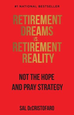 Retirement Dreams vs. Retirement Reality - Decristofaro, Sal