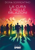 La cura è nelle relazioni (eBook, ePUB)