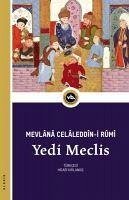 Yedi Meclis - Celaleddin-i Rumi, Mevlana
