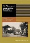 Osmanli Imparatorlugunda Toprak Sahipleri ve Ciftlige Farkli Bakislar