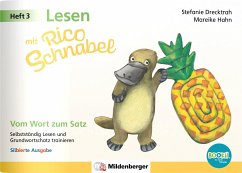 Lesen mit Rico Schnabel, Heft 3: Vom Wort zum Satz - silbierte Ausgabe, für Bookii - Drecktrah, Stefanie;Hahn, Mareike