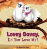 Lovey Dovey, Do You Love Me? - Bild 1