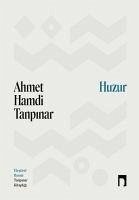 Huzur Elestirel Basim - Hamdi Tanpinar, Ahmet