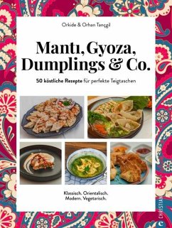 Manti, Gyoza, Dumplings & Co. - Tançgil, Orkide;Tançgil, Orhan