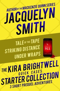 The Kira Brightwell Quick Cases Starter Collection (eBook, ePUB) - Smith, Jacquelyn