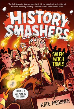 History Smashers: Salem Witch Trials - Messner, Kate