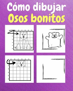 Cómo dibujar osos bonitos - Sauseda, Sancha