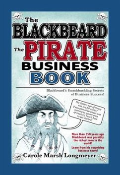 The Blackbeard the Pirate Business Book - Marsh Longmeyer, Carole