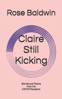 Claire Still Kicking - Baldwin, Rose