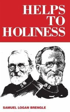 Helps to Holiness - Brengle, Samuel Logan
