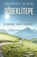 Göbeklitepe - Halil Aslantas, Ibrahim