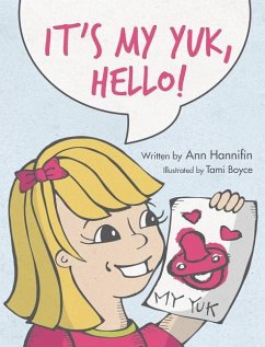 It's My Yuk, Hello! - Hannifin, Ann