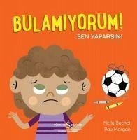 Bulamiyorum Sen Yaparsin - Buchet, Nelly