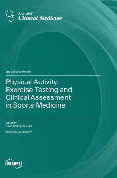 Physical Activity, Exercise Testing and Clinical Assessment in Sports Medicine