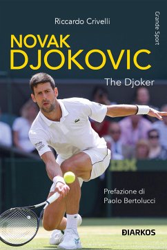 Novak Djokovic (eBook, ePUB) - Crivelli, Riccardo