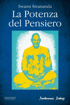 La potenza del pensiero (eBook, ePUB) - Sivananda, Swami