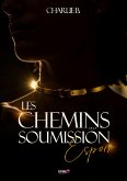 Les chemins de la soumission (eBook, ePUB)