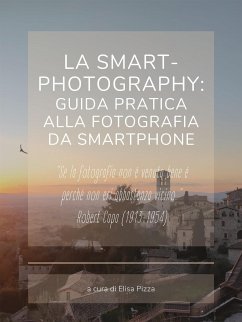 Cover La smart-photography: guida pratica alla fotografia da smartphone (eBook, PDF)