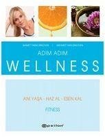 Adim Adim Wellness - Fitness - Tarik Ergüven, Ahmet; Han Ergüven, Mehmet