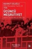 Ücüncü Mesrutiyet Birinci Büyük Millet Meclisi