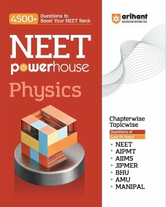 Arihant NEET Powerhouse Physics Book For 2024 Exam (4500+ Question to Boost Your NEET Rank) - Singh, Digvijay; Garg, Mansi; Dangwal, Manish