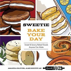 Sweetie Bake Your Day - Glover, Amanda