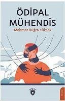 Ödipal Mühendis - Bugra Yüksek, Mehmet