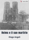 Reims e il suo martirio (eBook, ePUB)