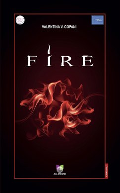 Fire (eBook, ePUB) - Valentina V., Copani