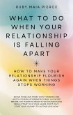 What to Do When Your Relationship Is Falling Apart (eBook, ePUB)