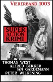Super Action Krimi Viererband 1003 (eBook, ePUB)
