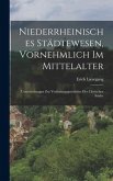 Niederrheinisches Städtewesen, Vornehmlich Im Mittelalter