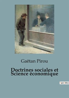 Doctrines sociales et Science économique - Pirou, Gaëtan