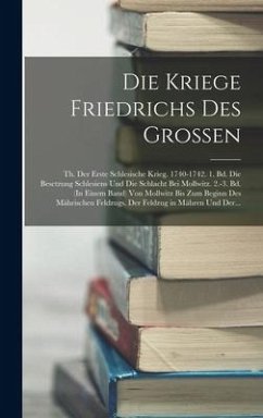 Die Kriege Friedrichs Des Grossen - Anonymous