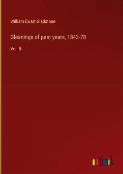 Gleanings of past years, 1843-78