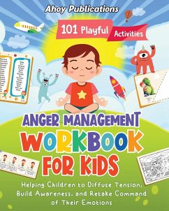 Anger Management Workbook for Kids - Publications, Ahoy