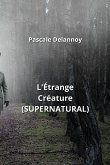 L'Étrange Créature (SUPERNATURAL)